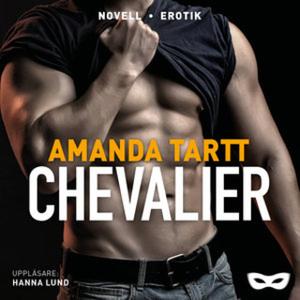 «Chevalier» by Amanda Tartt