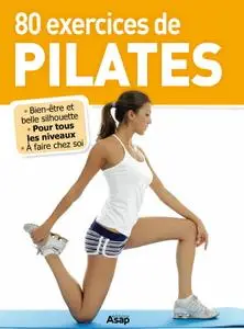 Sophie Godard, Julie Vercoutere, "80 exercices de Pilates"