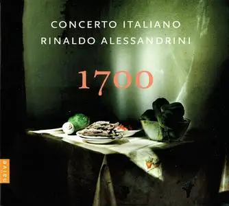 Rinaldo Alessandrini, Concerto Italiano - 1700 (2018)