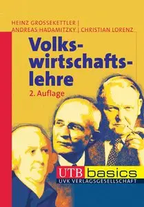 Volkswirtschaftslehre. UTB basics, 2 Auflage