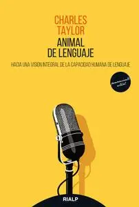 «Animal de lenguaje» by Charles Taylor