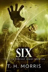 «Six» by T.H. Morris