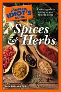 The Complete Idiot's Guide to Spices and Herbs (repost)