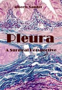 "Pleura: A Surgical Perspective" ed. by Alberto Sandri