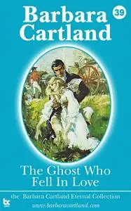 «The Ghost who Fell in Love» by Barbara Cartland