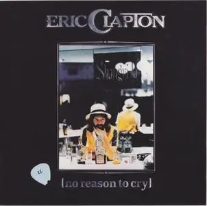 Eric Clapton - No Reason To Cry (1976)