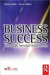 Business Success Through Service Excellence