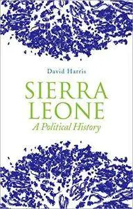 Sierra Leone: A Political History