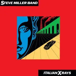 Steve Miller Band - Italian X Rays (Remastered) (1984/2019) [Official Digital Download 24/96]