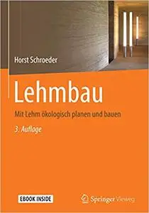 Lehmbau: Mit Lehm ökologisch planen und bauen (Repost)