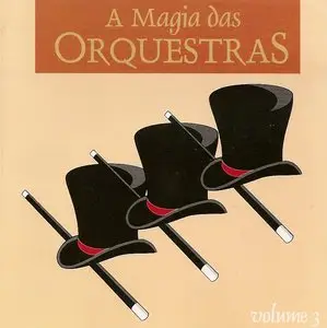 A Magia Das Orquestras 3CD