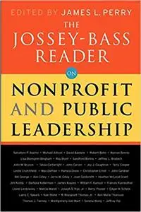 The Jossey-Bass Reader on Nonprofit and Public Leadership