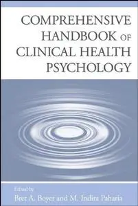 Comprehensive handbook of clinical health psychology
