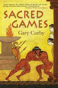 «Sacred Games» by Gary Corby