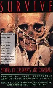 Survive: Stories of Castaways and Cannibals [Audiobook]