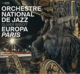 Orchestre National De Jazz - Olivier Benoit - Europa Paris (2014) [2CD] {OnJazz Records}