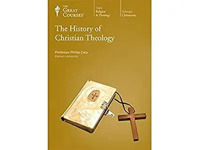 The Great Courses: History of Christian Theology