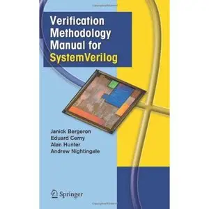 Janick Bergeron, Verification Methodology Manual for SystemVerilog