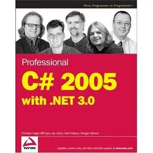  Christian Nagel,  Professional C# 2005 with .NET 3.0 (Repost) 