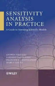 Sensitivity Analysis in Practice: A Guide to Assessing Scientific Models (repost)