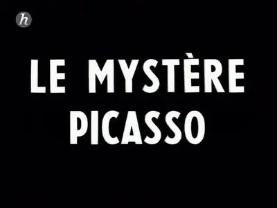 (Histoire) Le Mystère Picasso (2014)