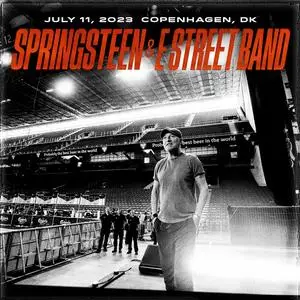 Bruce Springsteen & The E Street Band - 2023-07-11 - Parken, Copenhagen, Denmark (2023)