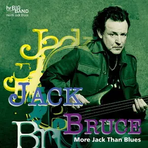 Jack Bruce - More Jack Than Blues (2015)