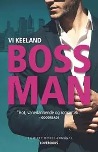 «Bossman» by Vi Keeland