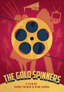 Taskovski Films - The Gold Spinners (2014)