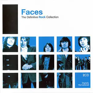 Faces - The Definitive Rock Collection (2007) [2CDs Best of Compilation] RE-UP