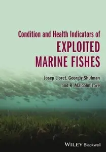 Condition and Health Indicators of Exploited Marine Fishes [Repost]