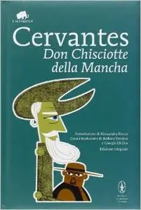 Miguel de Cervantes Saavedra - Don Chisciotte della Mancha