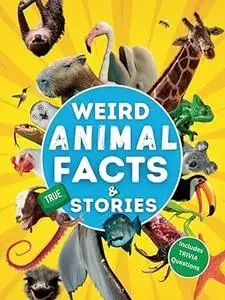 Weird Animal Facts and Stories