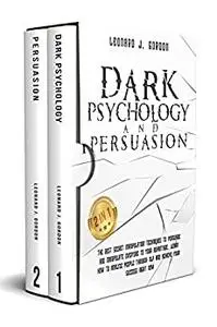 DARK PSYCHOLOGY AND PERSUASION