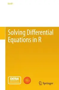 Solving Differential Equations in R (Repost)