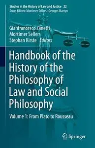 Handbook of the History of the Philosophy of Law and Social Philosophy: Volume 1