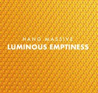 Hang Massive - Luminous Emptiness (2018)