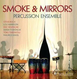 Smoke & Mirrors Percussion Ensemble - Smoke & Mirrors (2012) [Official Digital Download 24/88]