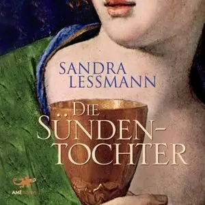 Sandra Lessmann - Die Sündentochter