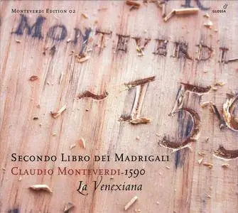 La Venexiana - Monteverdi: Secondo Libro dei Madrigali, 1590 (2004)