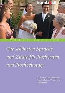 Zur Hochzeit: Die Schönsten Verschenk-Sprüche, Verse Und Zitate Zu Liebe, Hochzeit Und Hochzeitstagen