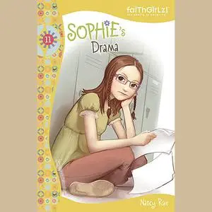 «Sophie's Drama» by Nancy Rue