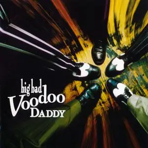 Big Bad Voodoo Daddy - Big Bad Voodoo Daddy (1994)