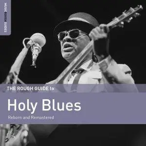 VA - Rough Guide to Holy Blues (2017)