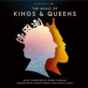 Debbie Wiseman - The Music Of Kings & Queens (2021) [Official Digital Download 24/96]