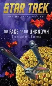 «The Face of the Unknown» by Christopher L. Bennett