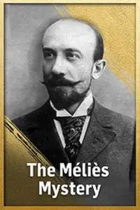 The Méliès Mystery (2021)