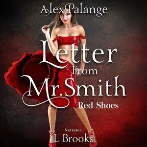 «Letter From Mr. Smith» by ALEX PALANGE