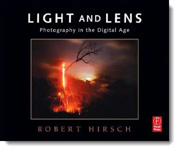 Light and Lens: Photography in the Digital Age (Repost)