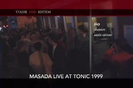 Masada - Live At Tonic 1999 (2004)